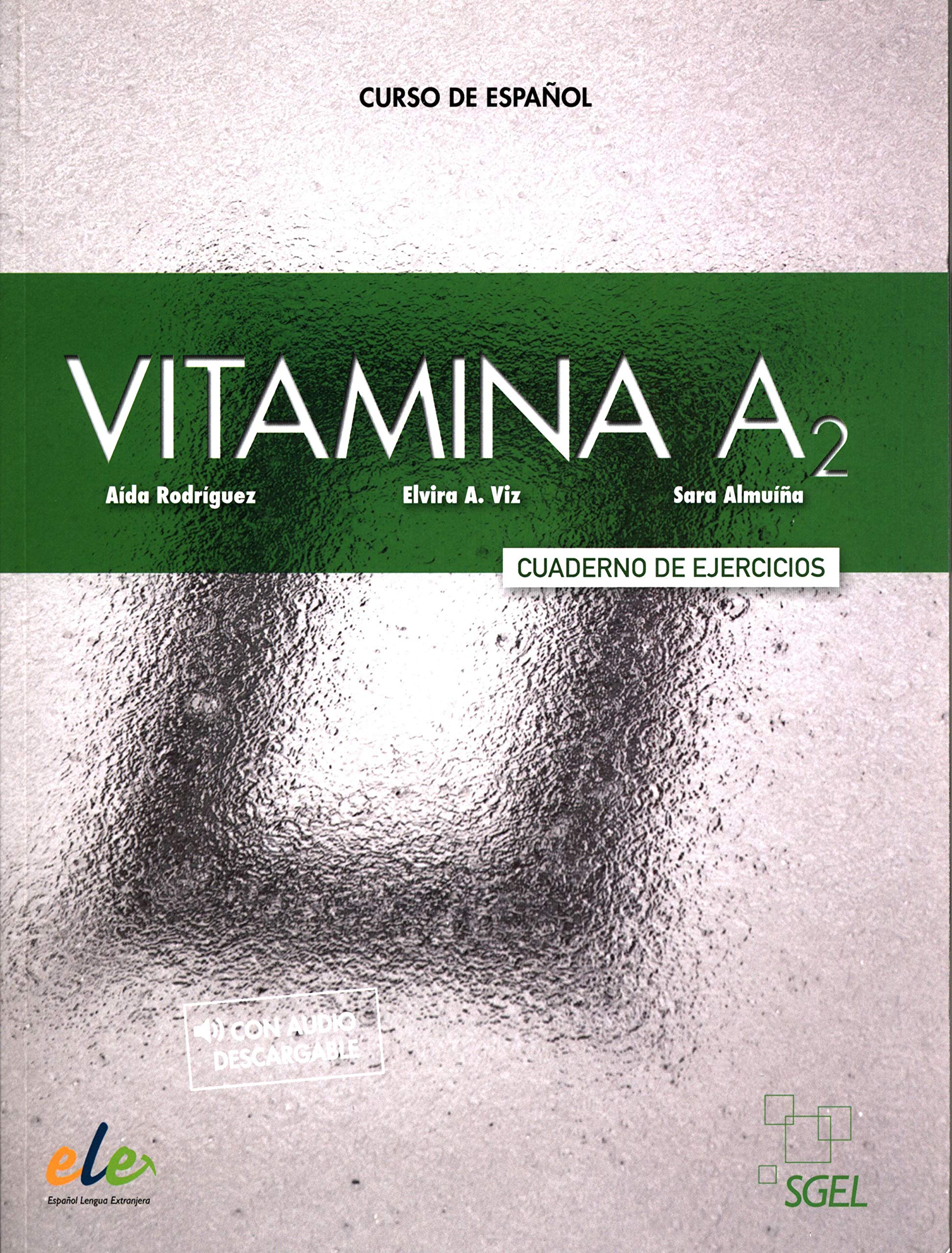 Vitamina A2 - Cuaderno de ejercicios + online audio + digital Foreign Languages ​​& Dictionaries