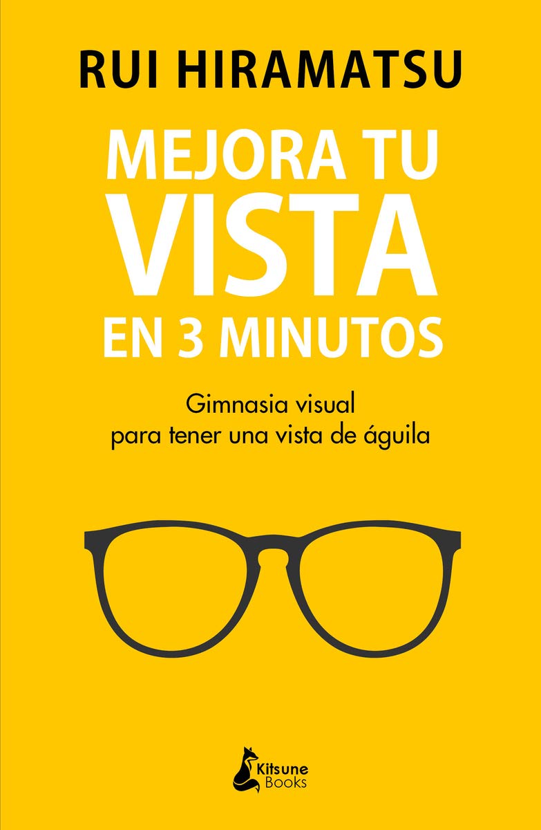 Mejora tu vista en 3 minutos: Gimnasia visual para tener una vista de águila Health, Nutrition & Fitness