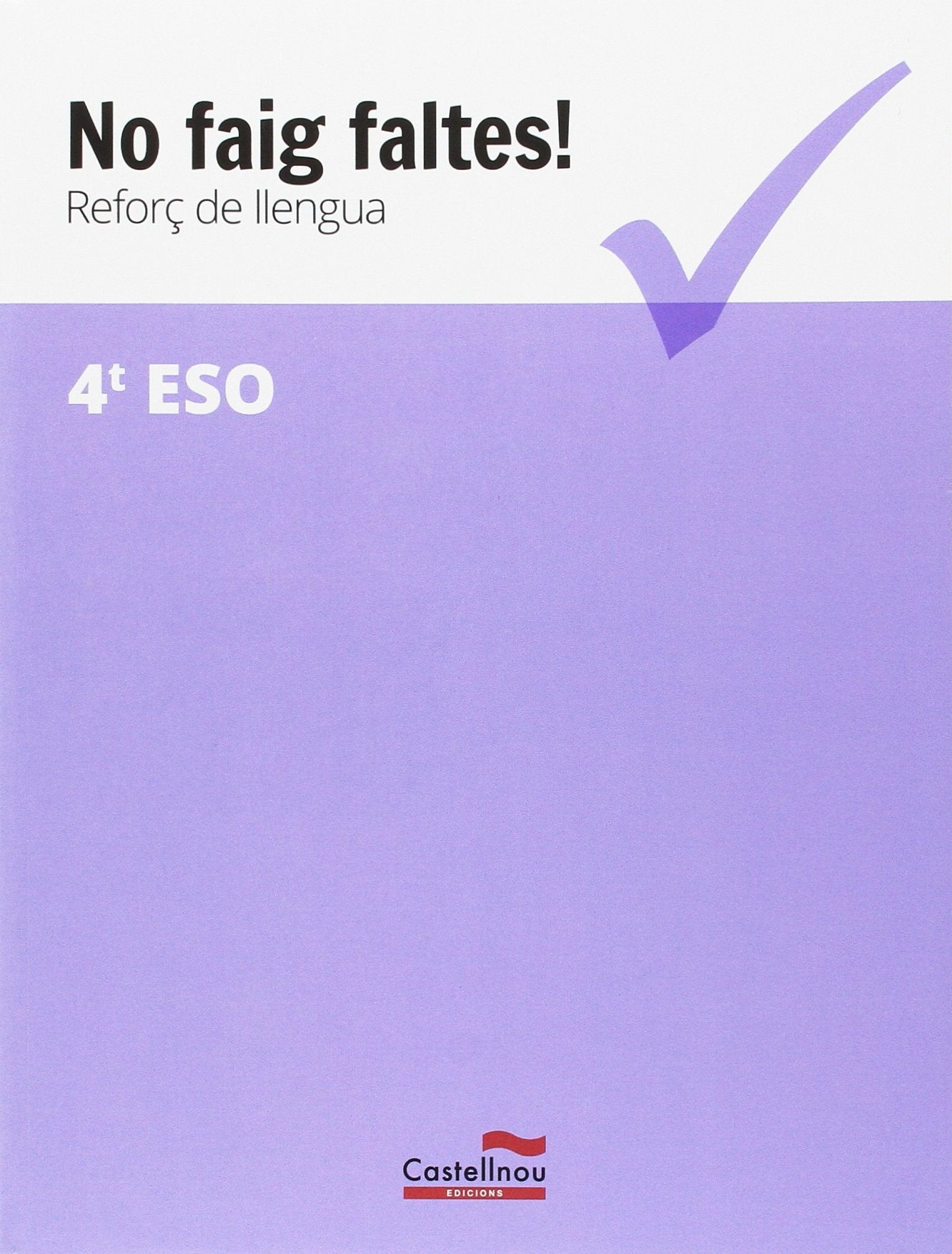 No faig faltes! Reforç de llengua 4t ESO book