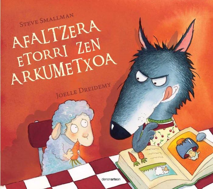 Afaltzera etorri zen arkumetxoa Children's books