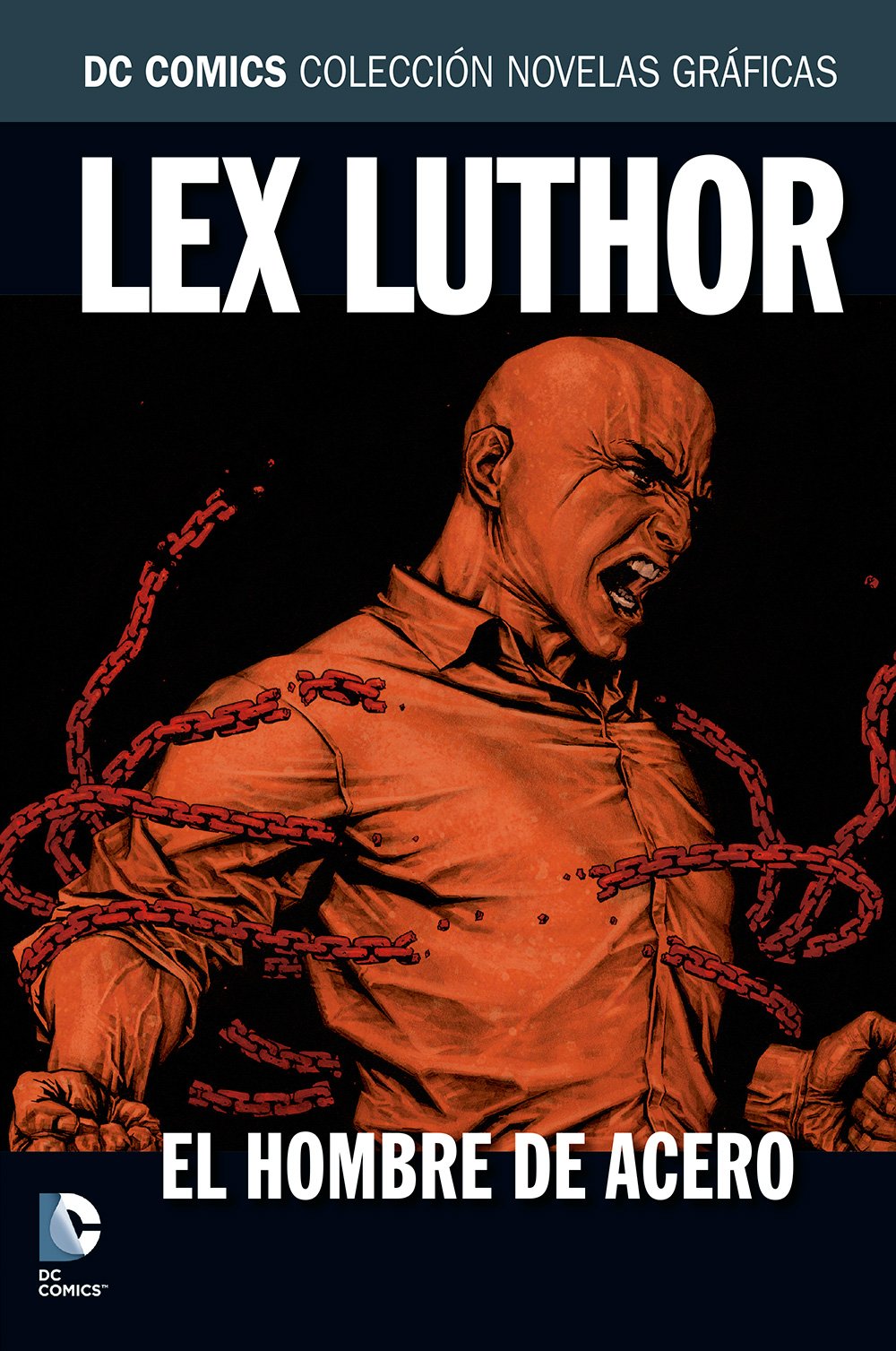 Colección Novelas Gráficas núm. 22: Lex Luthor: El Hombre de Acero book