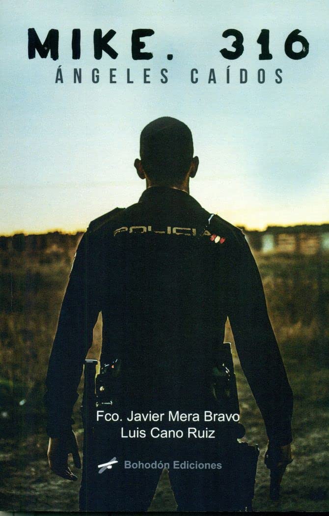 Mike 316 (Bohodón Ediciones, Band 1) Contemporary literature