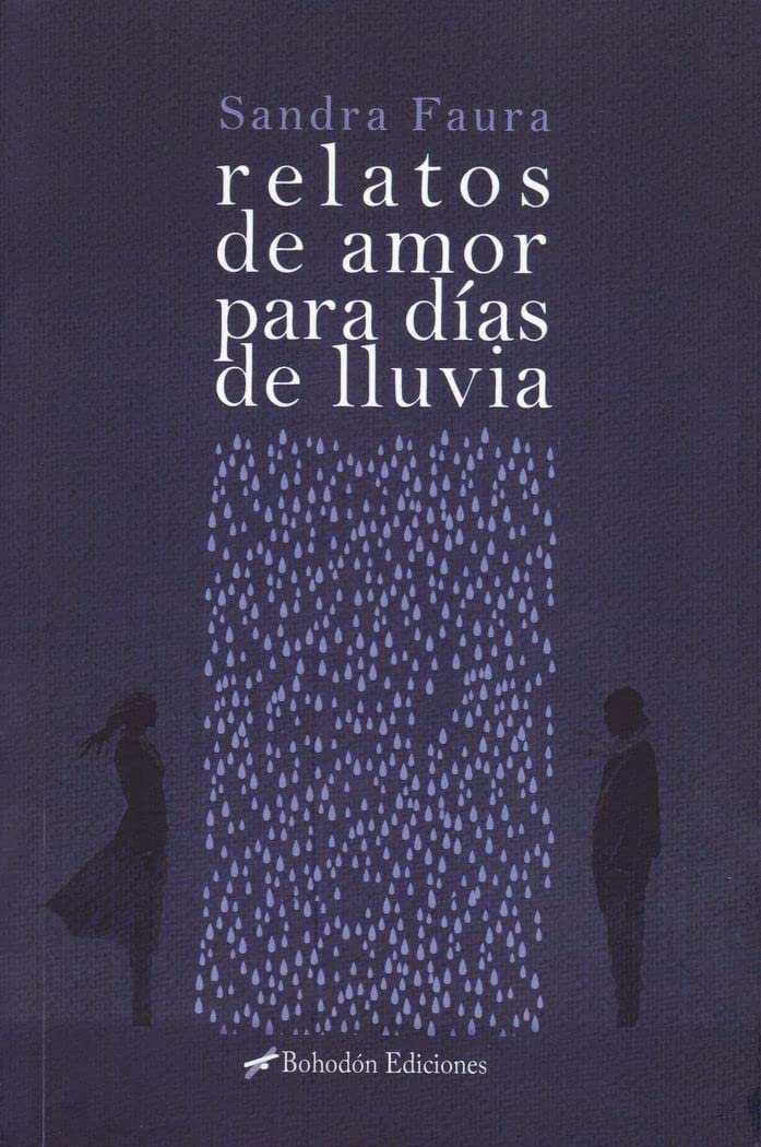 Relatos de amor para días de lluvia (Bohodón Ediciones, Band 1) Parents & Children