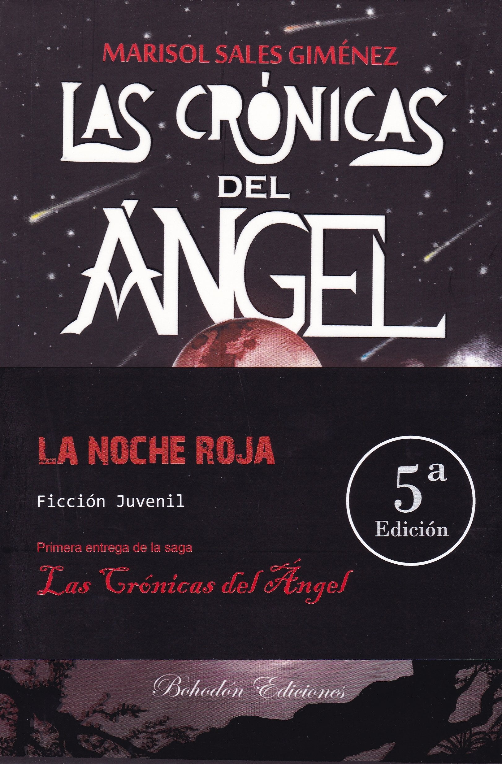Las crónicas del ángel. La noche roja (5ª Edición) book