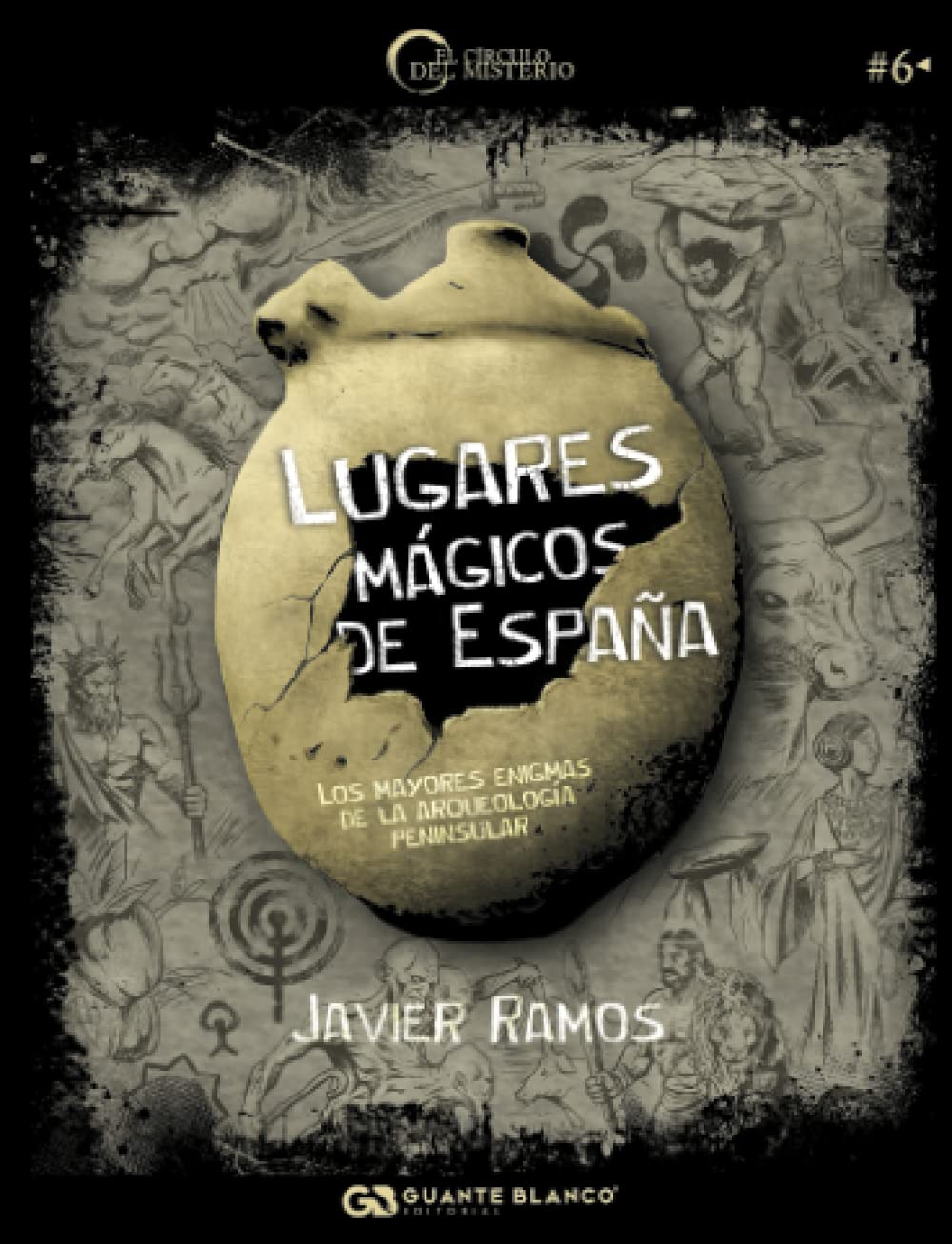 Lugares Mágicos de España: Los mayores enigmas de la arqueología peninsular (El Círculo del Misterio, Band 6) Reading Aloud & Learning to Read