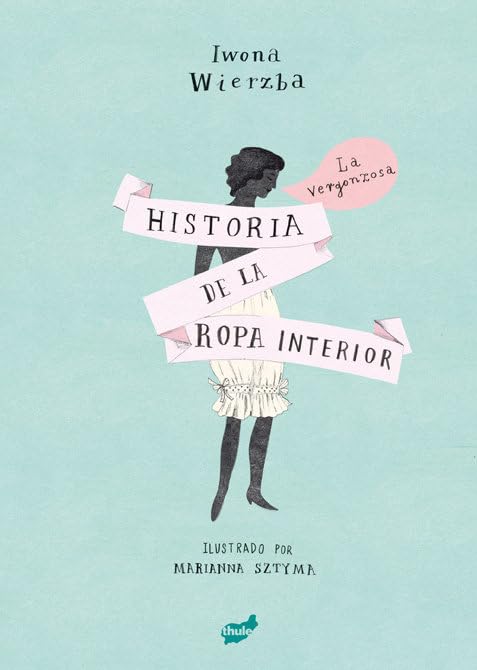 La vergonzosa historia de la ropa interior book