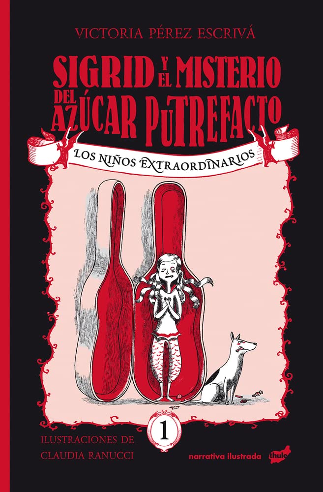 Sigrid y el misterio del azúcar putrefacto/ Sigrid and the Mystery of the Rotten Sugar book