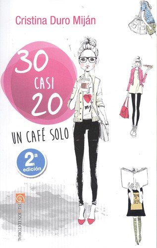 30 casi 20: Un café solo book