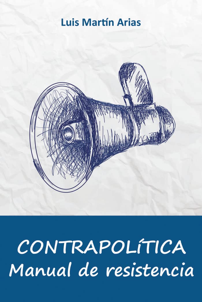 Contrapolítica. Manual De Resistencia Philosophy
