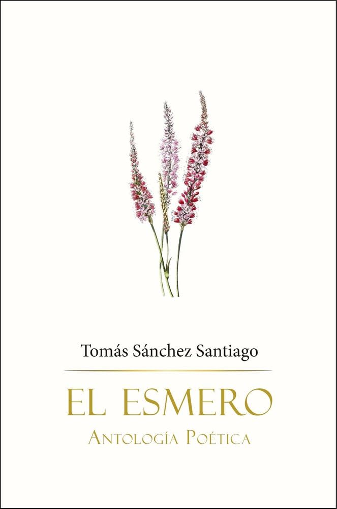El esmero: Antología poética (Encuentros con la Poesía, Band 2) Books