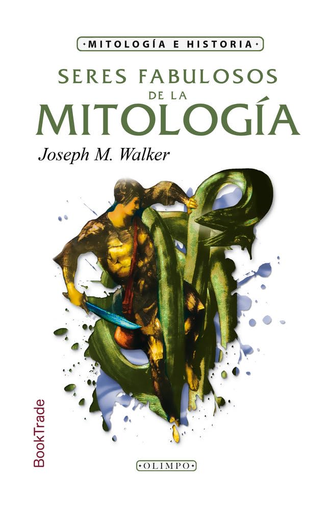 Seres fabulosos de la mitología (Olimpo, Band 6) Books