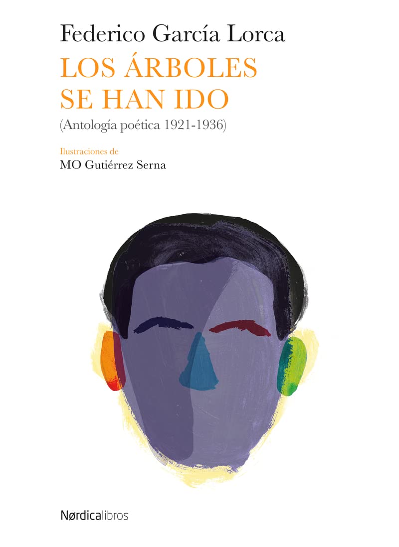 Los árboles se han ido (Ilustrados) Poetry
