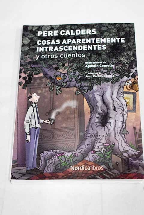 Cosas aparentemente intrascendentes y otros cuentos Books