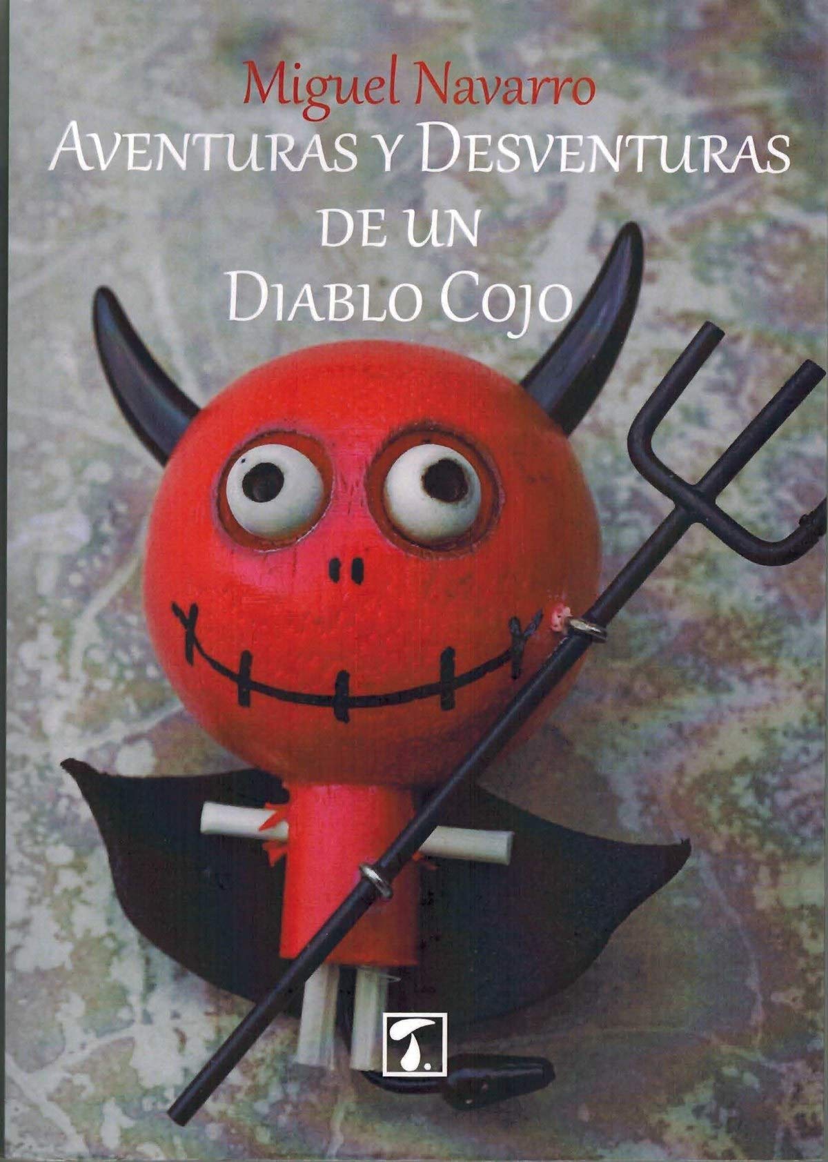 Aventuras y desventuras de un diablo cojo (Cosecha, Band 42) Books