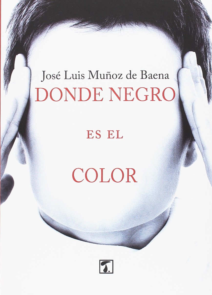 Donde negro es el color (CRIANZA, Band 34) Books