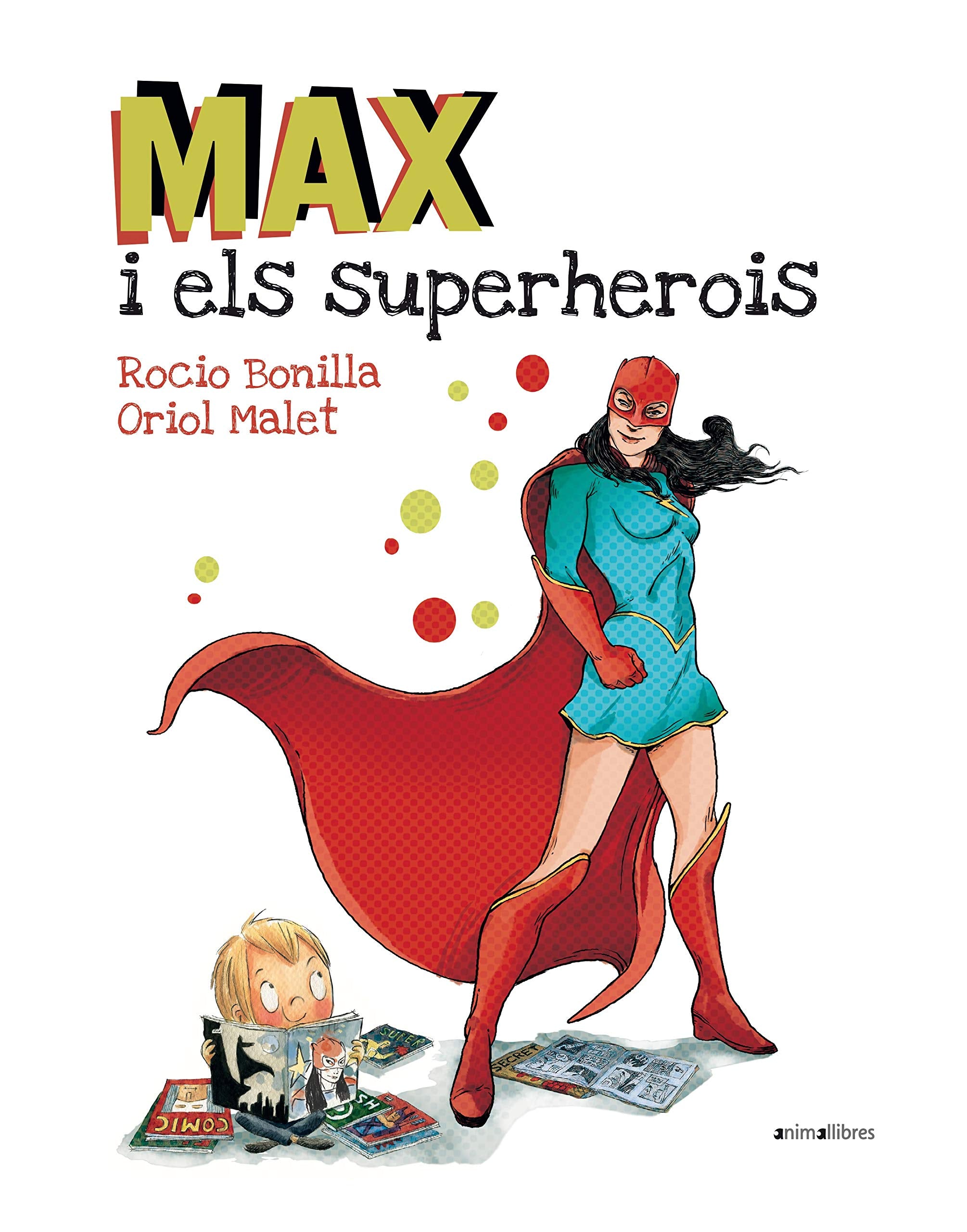 Max i els superherois (Àlbums il·lustrats, Band 29) Social Sciences