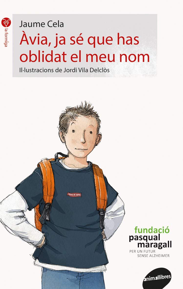 Àvia, ja sé que has oblidat el meu nom (La Formiga, Band 80) Social Sciences