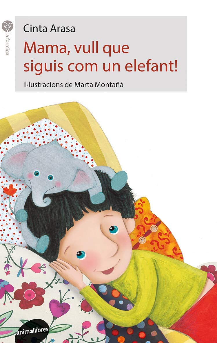 Mama, vull que siguis com un elefant! Social Sciences