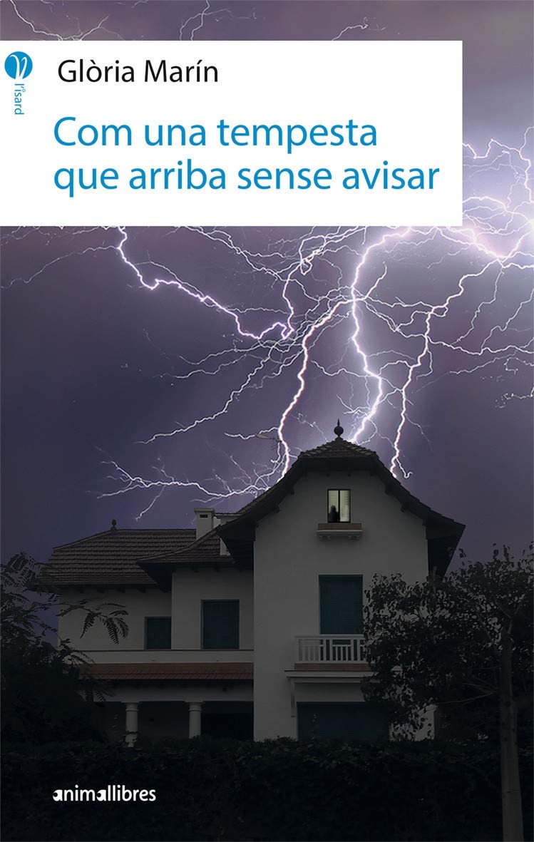 Com una tempesta que arriba sense avisar (L'Isard, Band 15) Fiction