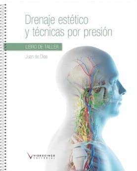 Drenaje estético y técnicas por presión (libro taller) book