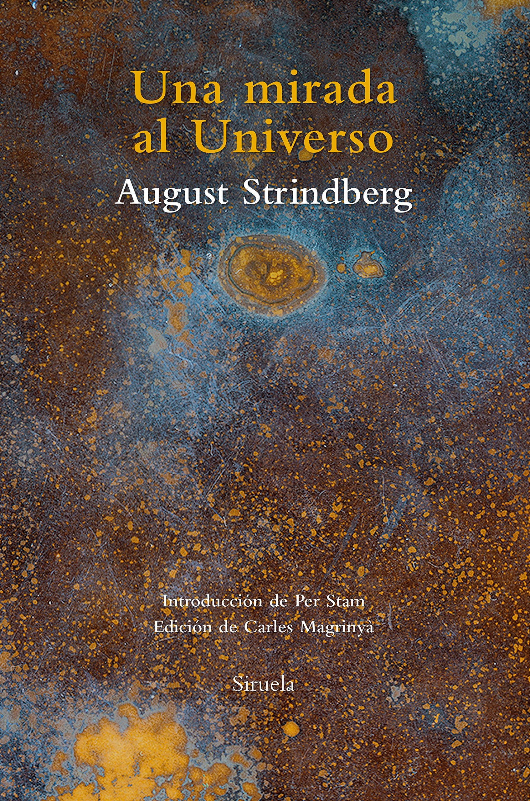 Una mirada al Universo : ensayos sobre alquimia, ciencias naturales, misticismo, fotografía y pintura (El Árbol del Paraíso, Band 88) Contemporary literature Books