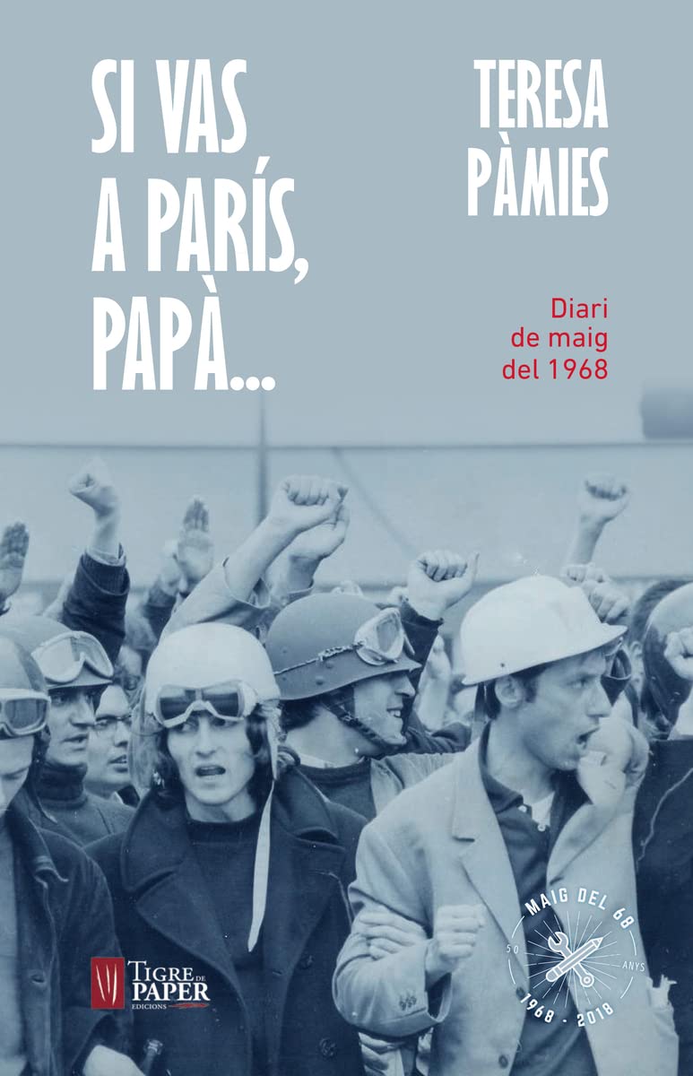 Si vas a París, papà... : Diari de maig del 1968 Social Sciences