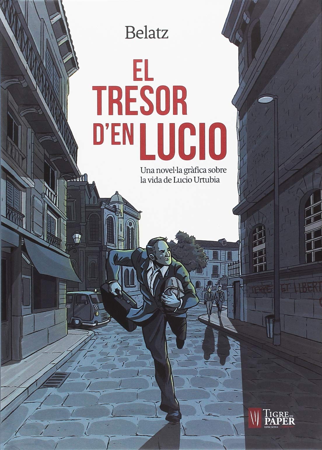 El tresor d'en Lucio: Una novel·la gràfica sobre la vida de Lucio Urtubia Memories