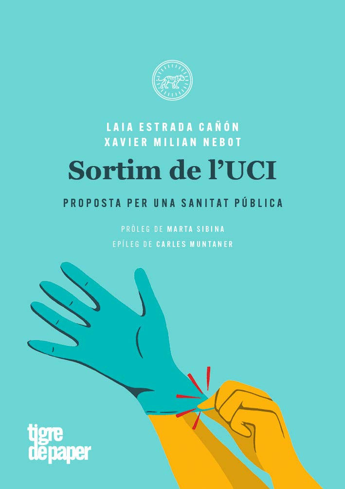 Sortim de l'UCI: Proposta per una sanitat pública book