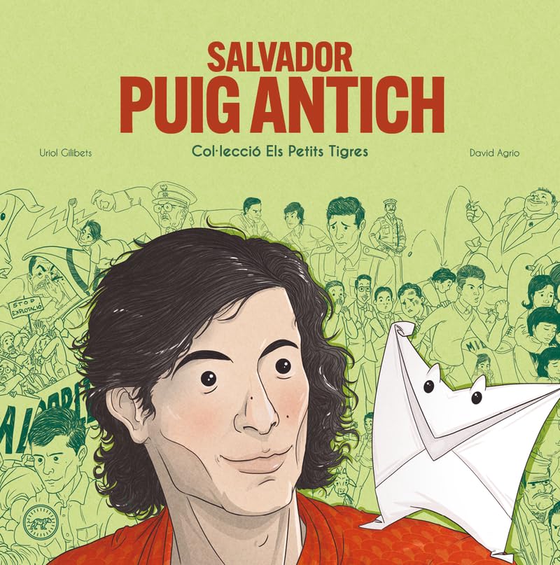 Salvador Puig Antich (Els petits tigres, Band 3) Novels & Short Stories