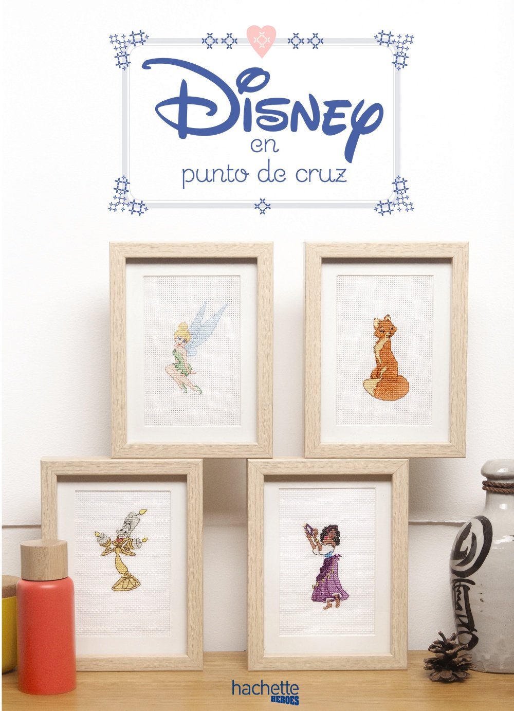 Disney en punto de cruz (Hachette HEROES - DISNEY - Especializados) Social Sciences