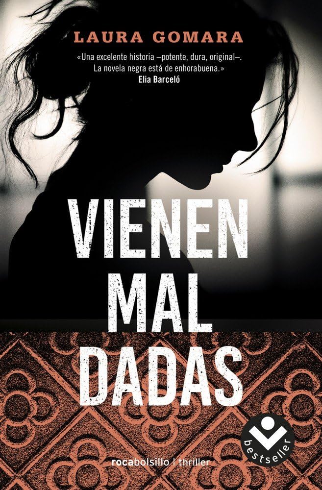 Vienen mal dadas (Best seller / Thriller) Contemporary literature
