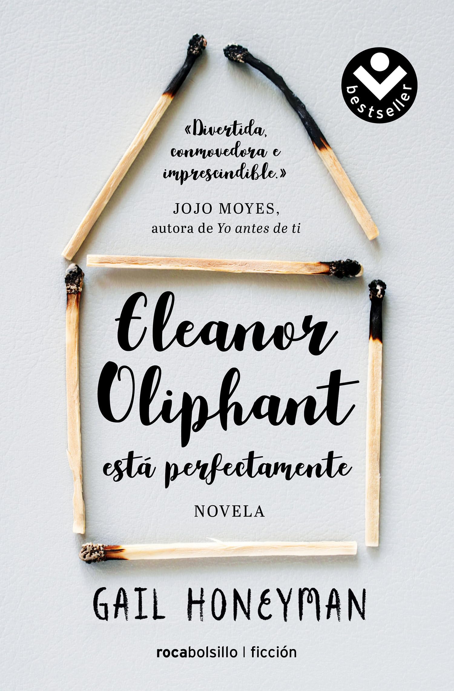 Eleanor Oliphant está perfectamente / Eleanor Oliphant is Completely Fine (Best Seller | Ficción) Contemporary literature