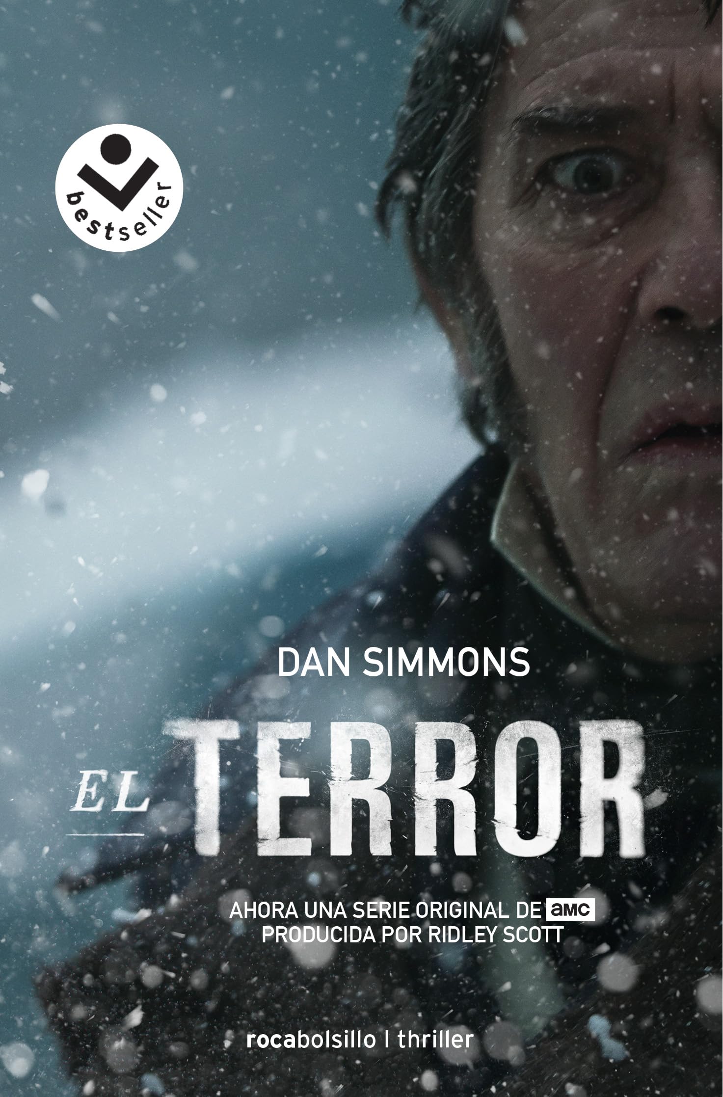 Terror, El: Una novela basada en la historia real de la expedición Franklin (Best Seller | Historia) Action & Adventure