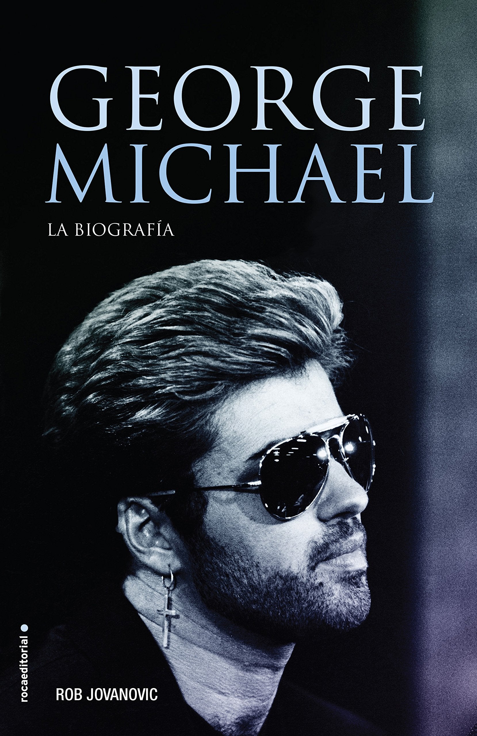 George Michael. La Biografia: La biografía (No Ficción) Social Sciences