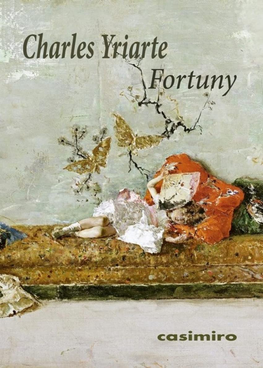 Charles Yriarte, Fortuny Film, Art & Culture