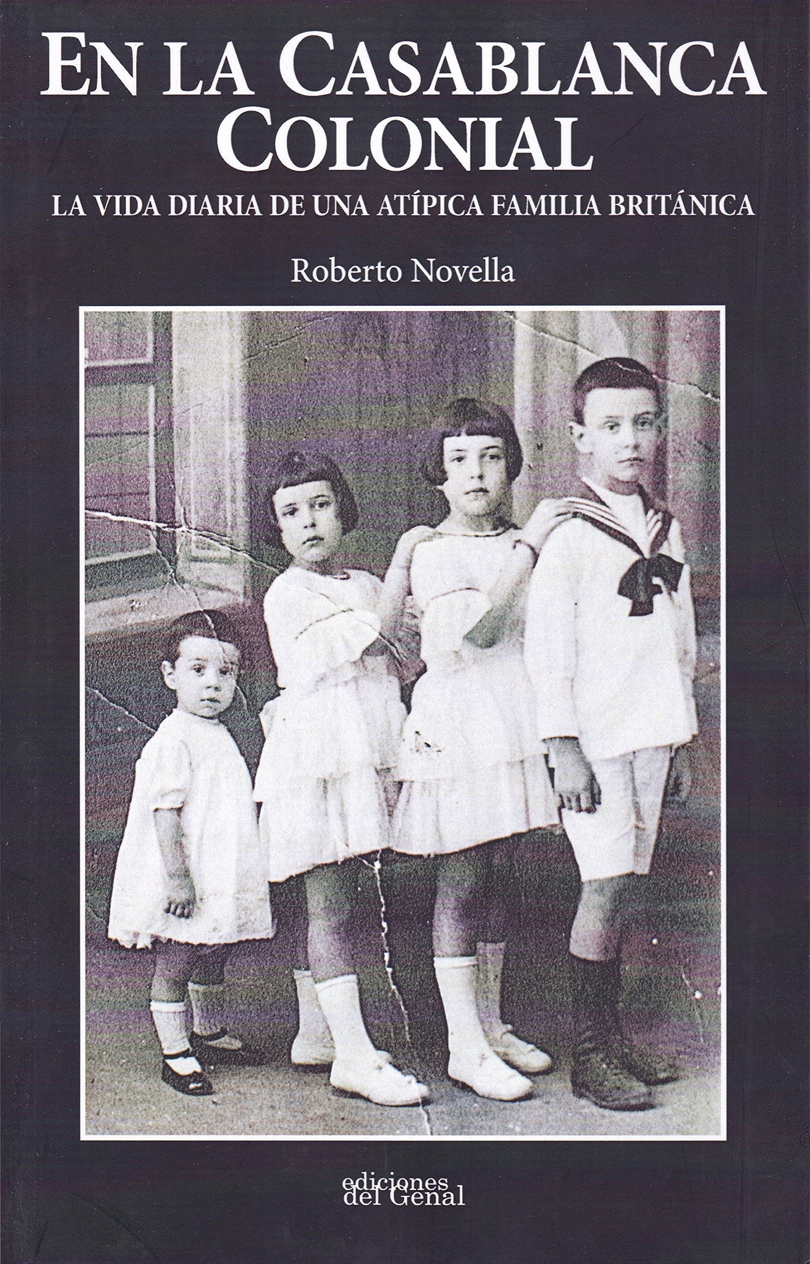 En la Casablanca colonial : la vida diaria de una atípica familia británica Social Sciences