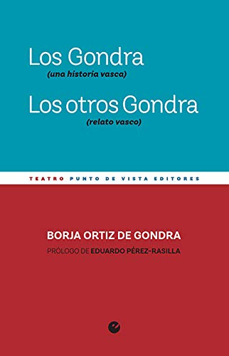 Los Gondra (una historia vasca). Los otros Gondra (relato vasco) book