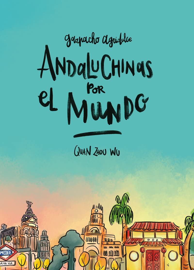 Gazpacho agridulce 2. Andaluchinas por el mundo (Sillón Orejero) Manga