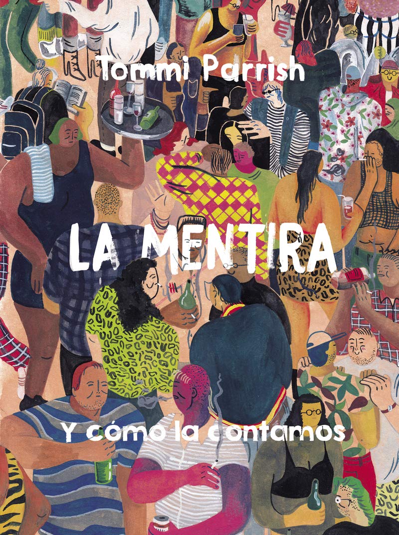 La mentira y cómo la contamos (Sillón Orejero) Books