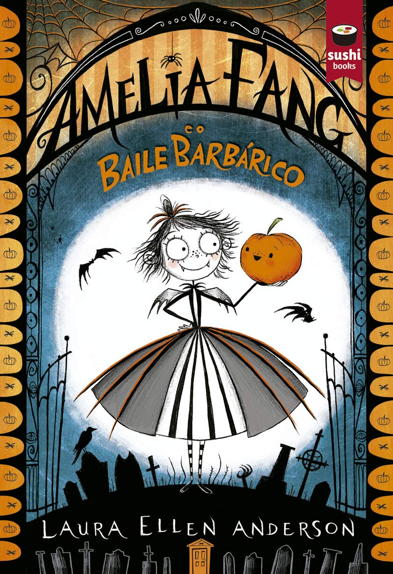 Amelia Fang e o Baile Barbárico (Intermedio, Band 72) Novels & Short Stories