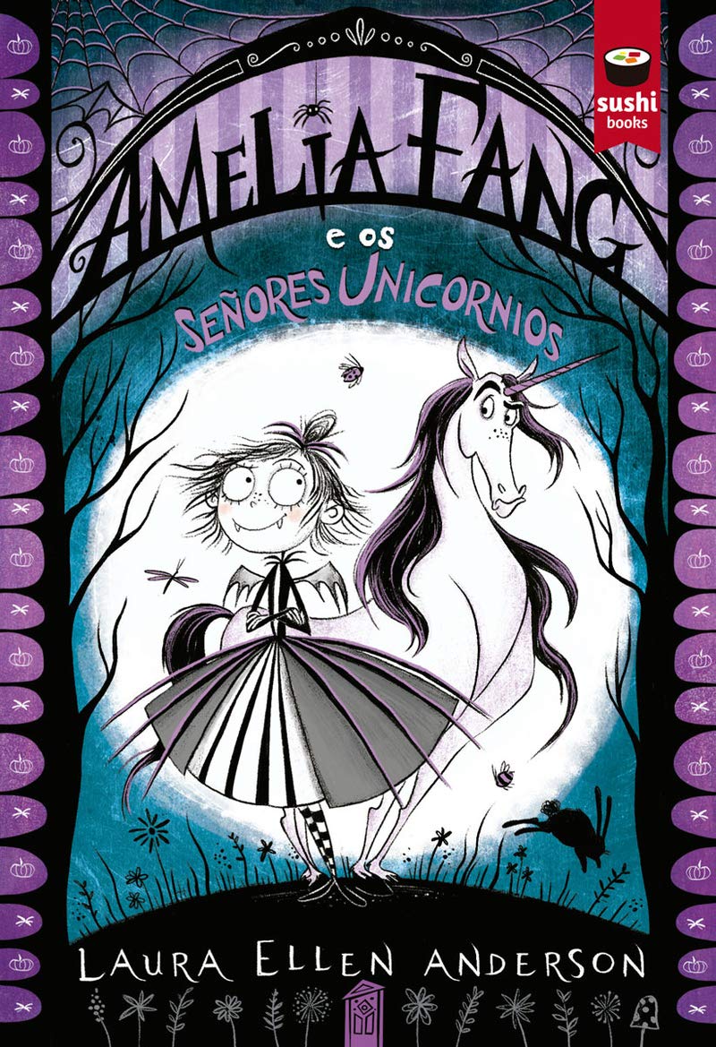 Amelia Fang e os Señores Unicornios book