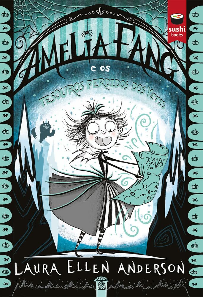 Amelia Fang e os tesouros perdidos dos yetis book