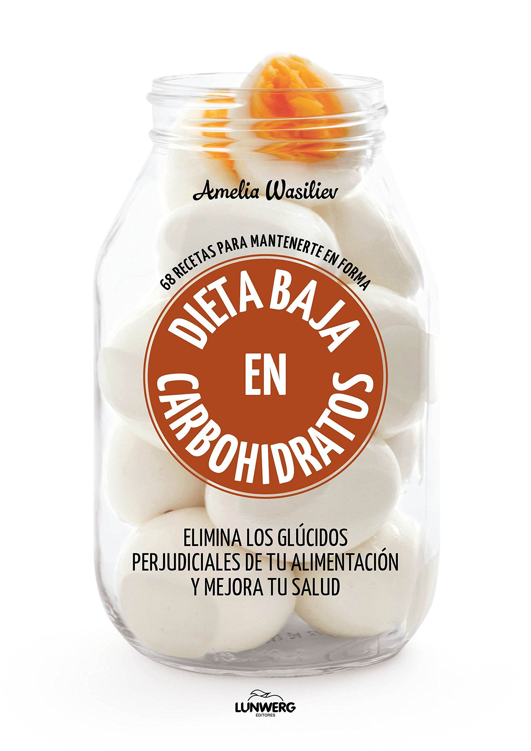 Dieta baja en carbohidratos : 68 recetas para mantenerte en forma (Come Verde) Leisure, Home & Garden