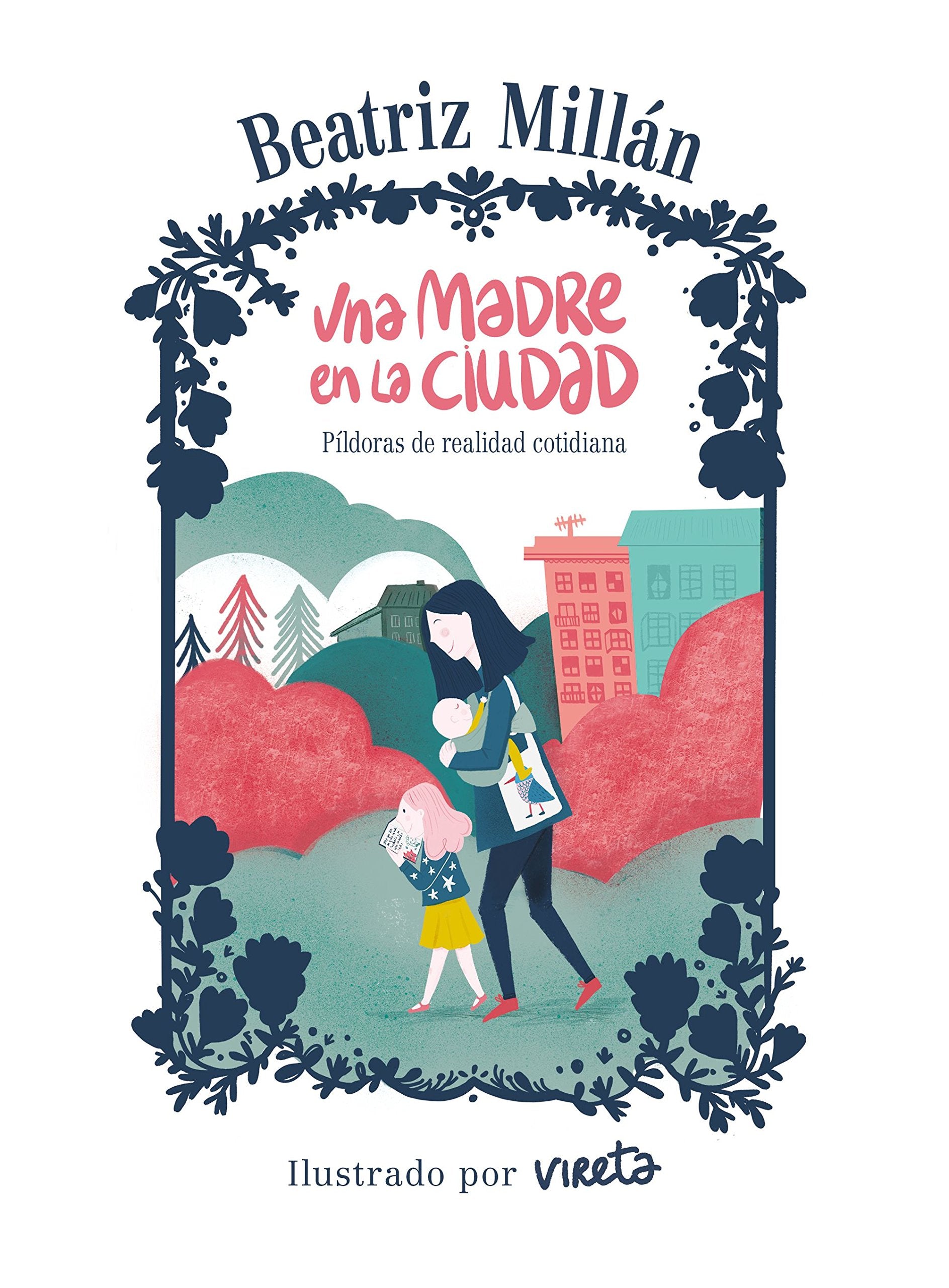 Una madre en la ciudad: Píldoras de realidad cotidiana book