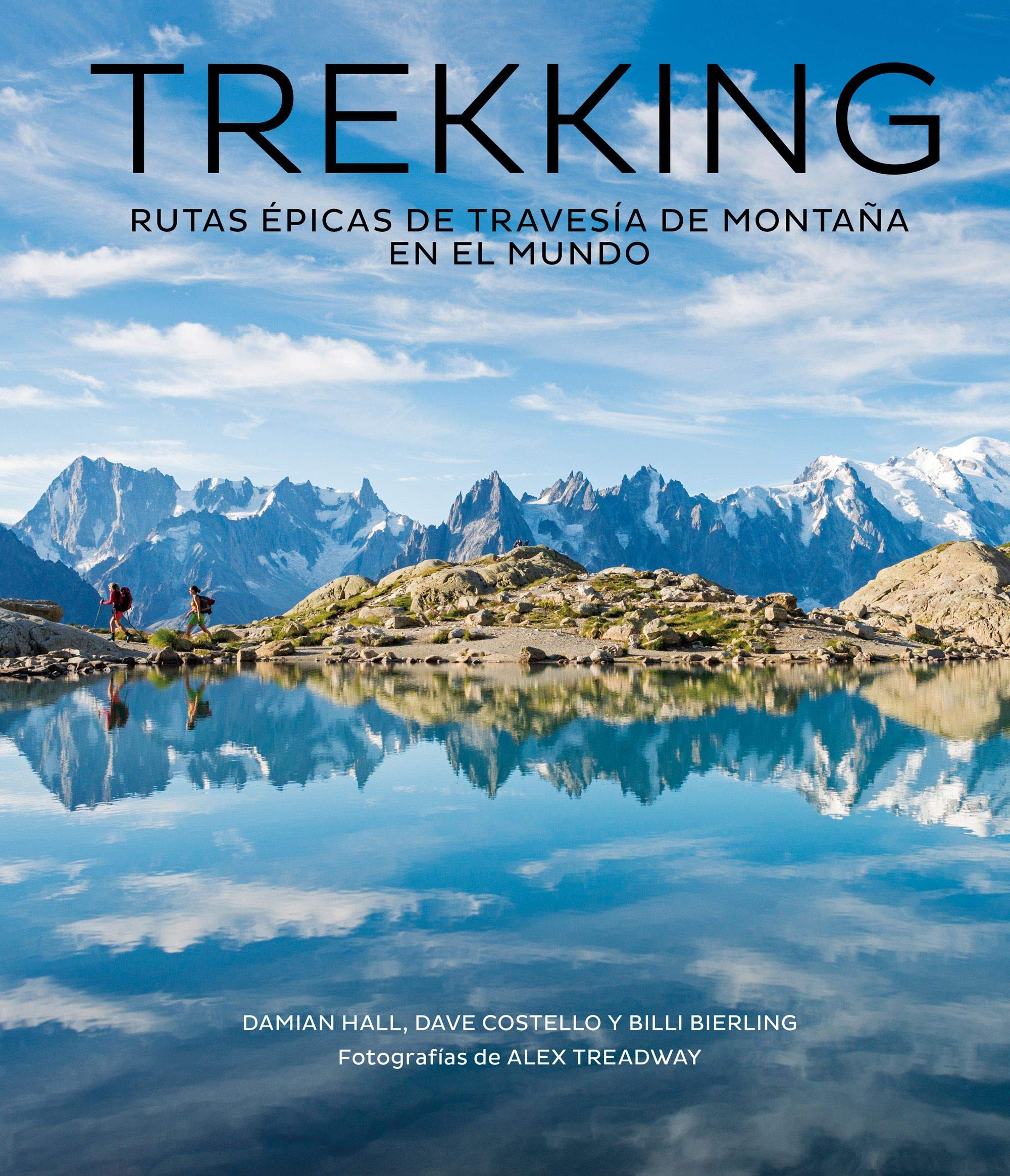 Trekking : rutas épicas de travesía de montaña en el mundo Leisure & Fun