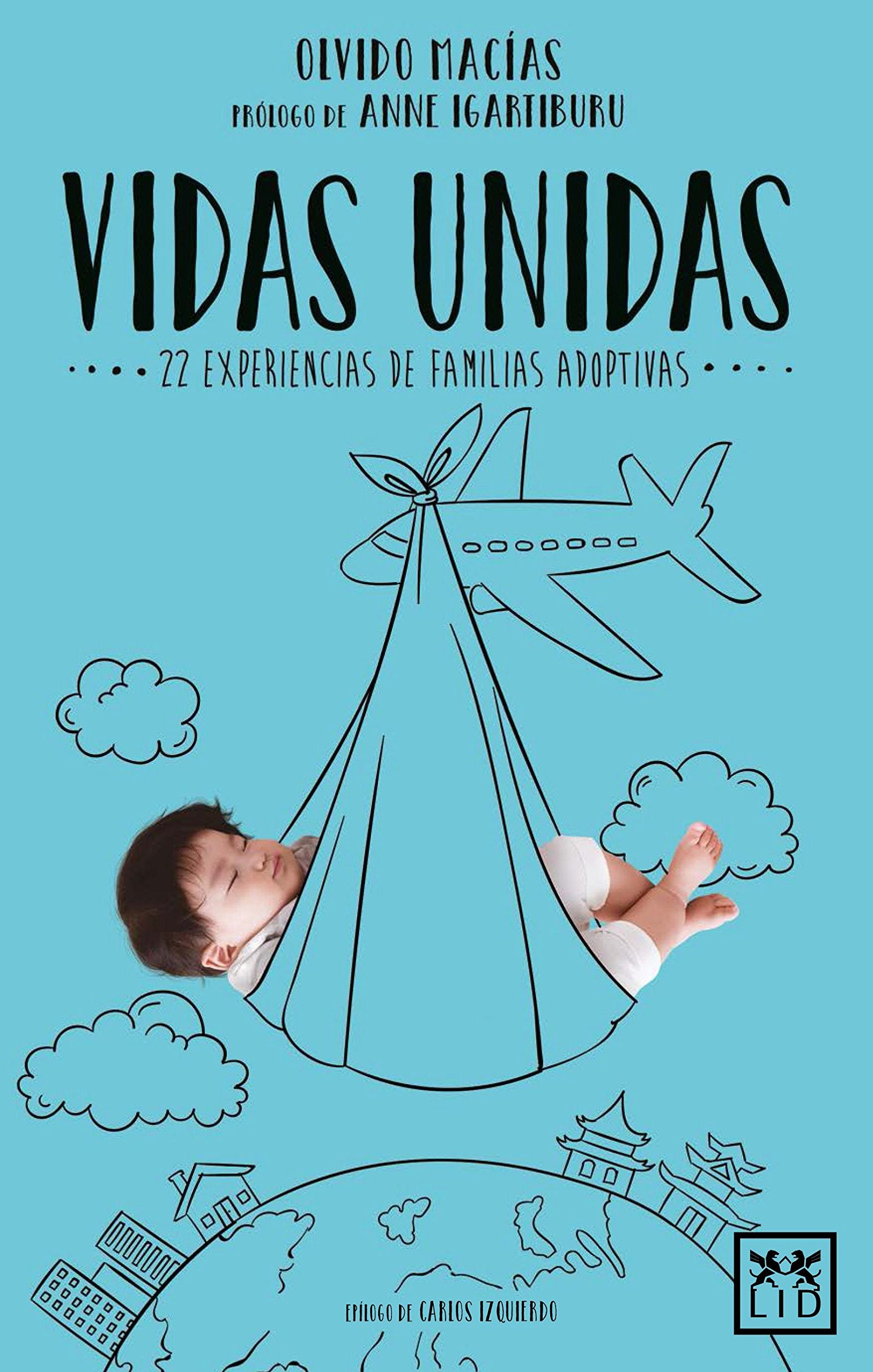 Vidas unidas : --22 experiencias de familias adoptivas-- Law