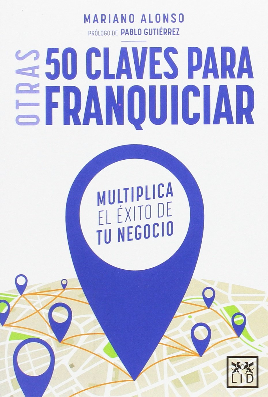 Otras 50 claves para franquiciar book
