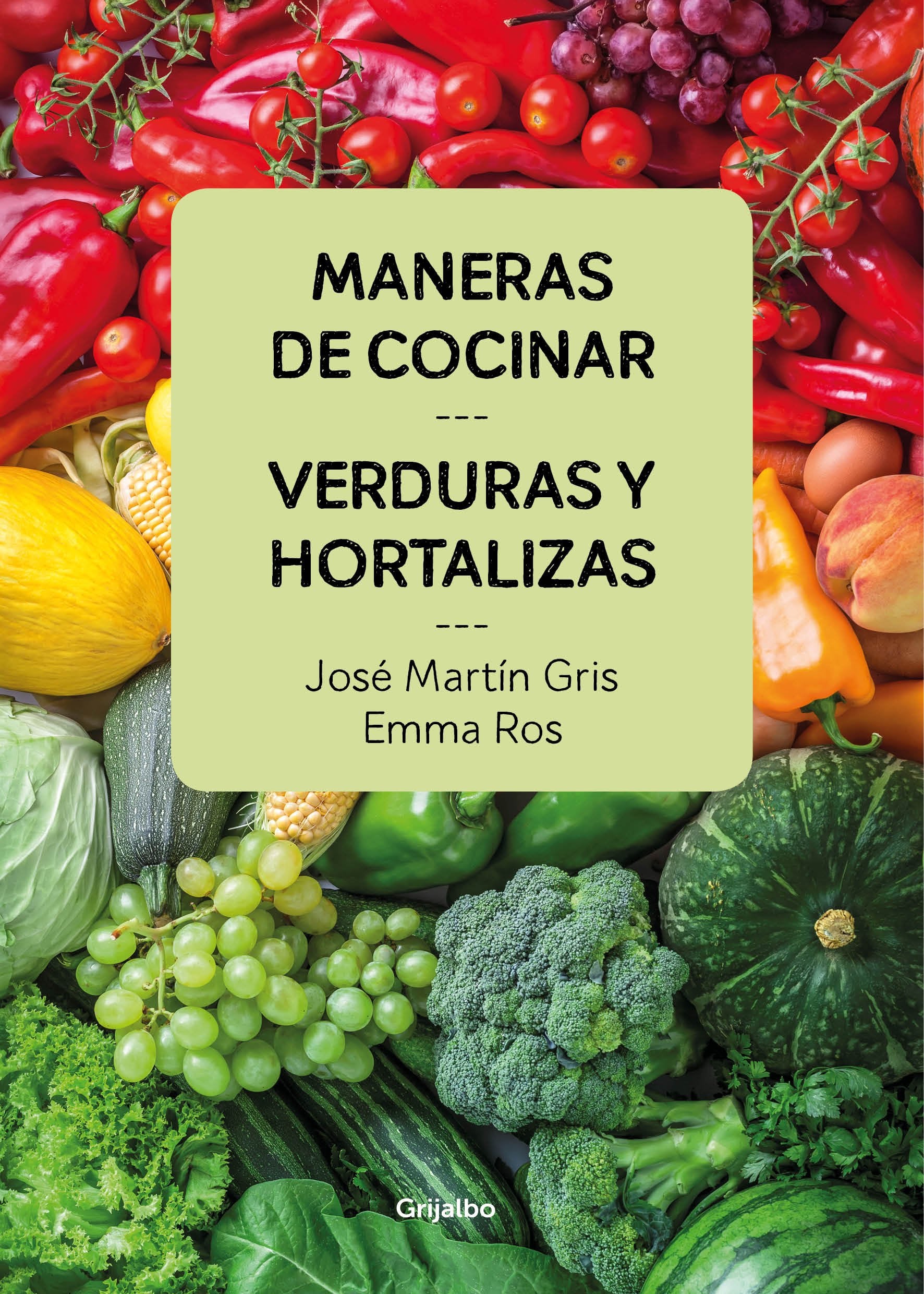 Maneras de cocinar verduras y hortalizas book