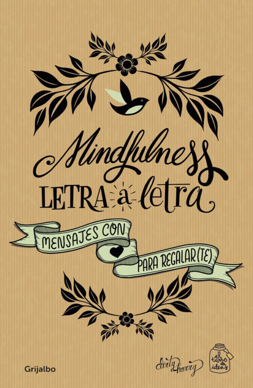 Mindfulness letra a letra: Mensajes con amor para regalar(te) book