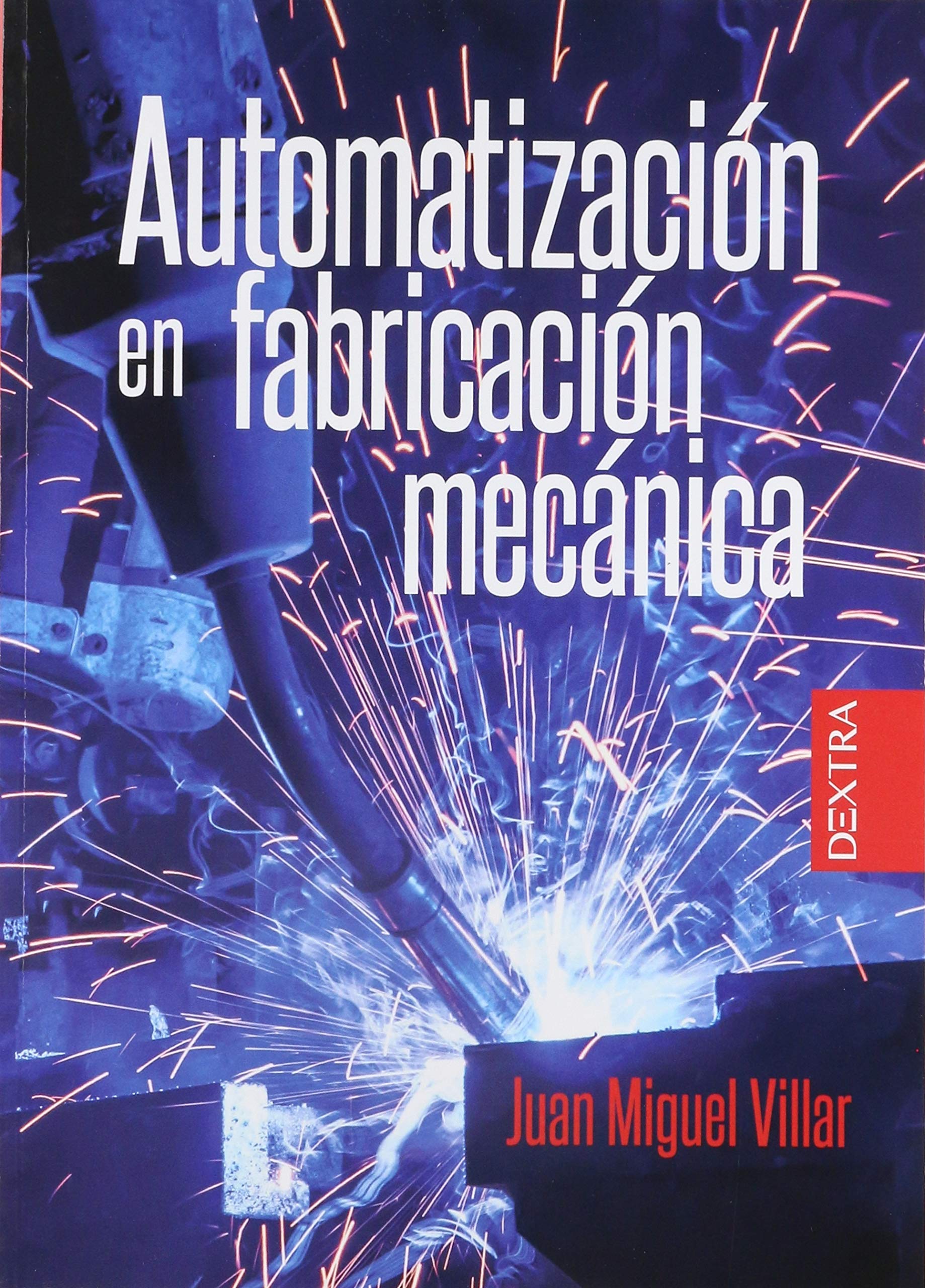AUTOMATIZACION EN FABRICACION MECANICA Business & Technology